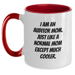 Funny Auditor Mom Gifts: I Am An Auditor Mom Two Tone Coffee Mug for Graduation, Unique Gifts from Mom to Auditor - Main