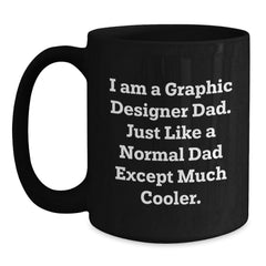 Funny Graphic Designer Gifts from Dad - Gifts for Graphic Designer Dads, Unique Graduation Gifts for Him - Main