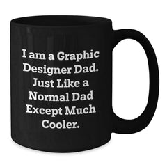 Funny Graphic Designer Gifts from Dad - Gifts for Graphic Designer Dads, Unique Graduation Gifts for Him - Additional