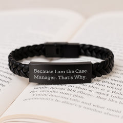 Funny Case Manager Gifts from Family - Interlaced Leather Bracelet for Men Graduation Unique Gifts Because I Am The Case Manager. That's Why. - Image 3