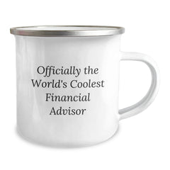 Funny Financial Advisor Gifts, Graduation Unique Gifts from Friends to Financial Advisor, 'Officially The World's Coolest Financial Advisor' Camping Mug, 12 oz Stainless Steel Enamel Finish - Image 2