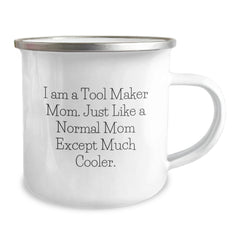 Tool Maker Gifts, Funny Quote Camping Mug for Tool Maker Mom, Gifts from Friends for Graduation Unique Gifts for Tool Maker - Image 2