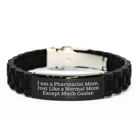 Funny Pharmacist Gifts from Mom - I Am A Pharmacist Mom. Just Like A Normal Mom Except Much Cooler. - Glide lock Clasp Bracelet for Pharmacist Graduation - Image 1