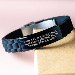 Funny Pharmacist Gifts from Mom - I Am A Pharmacist Mom. Just Like A Normal Mom Except Much Cooler. - Glide lock Clasp Bracelet for Pharmacist Graduation - Image 3