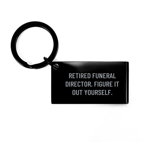 Funeral Director Gifts from Friends, Unique Keychain with Inspirational Quote, Graduation Unique Gifts for Men, Women, Coworkers, Family - Image 1