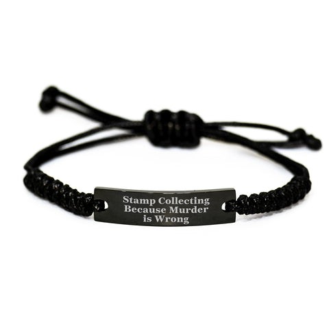 Funny Stamp Collecting Rope Bracelts Gifts for Men from Friends on Graduation Unique Gifts - 'Stamp Collecting Because Murder Is Wrong' - Image 1