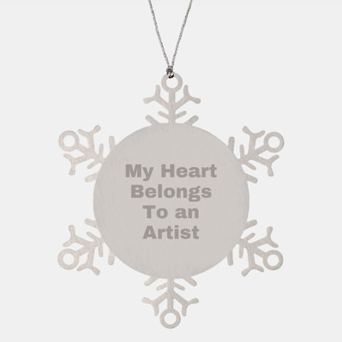 Artist's Heart Snowflake Ornament, Gifts from Friends, Inspirational Quote, Christmas Unique Gifts for Artist - Image 1